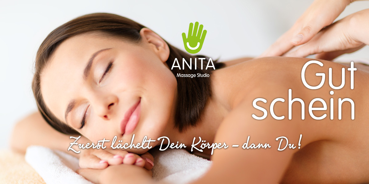 Gutschein Massage Studio Anita - Zuerst lächelt Dein Körper - dann Du!